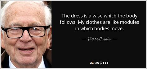 30 Best Pierre Cardin Quotes With Image .